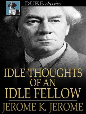 cover image of Idle Thoughts of an Idle Fellow